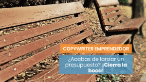 Cierra la boca al entregar un presupuesto