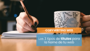 Los 3 tipos de titulares web para tu home