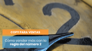Aprende a vender con la regla del número 2