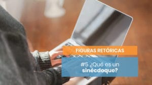 ¿Qué es una sinécdoque?