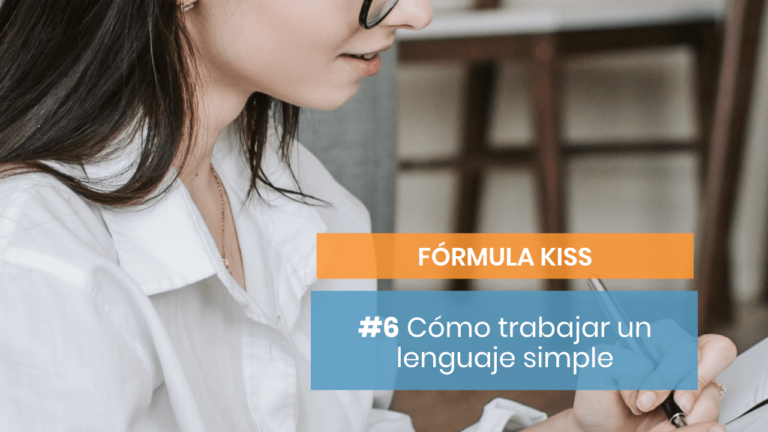 Fórmula KISS #6: Utiliza un lenguaje sencillo