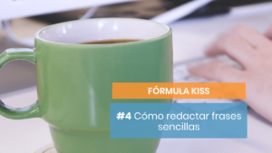 Las frases cortas para la fórmula kiss