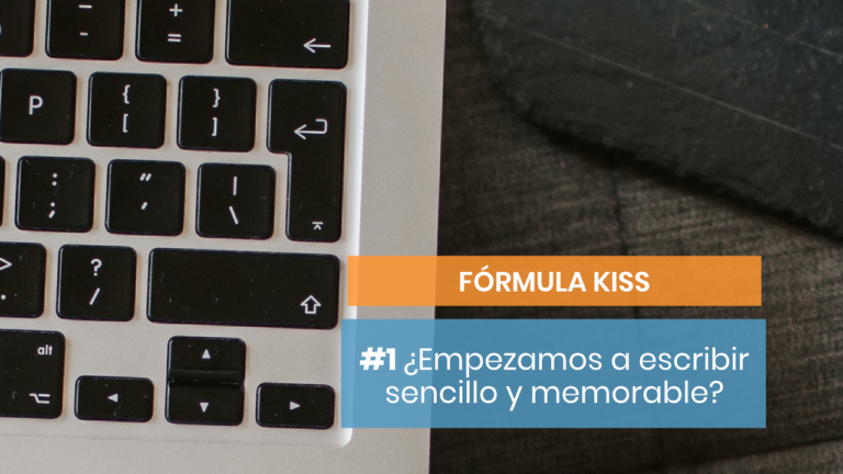 Fórmula KISS #1: Bienvenido a la esencia del copywriting
