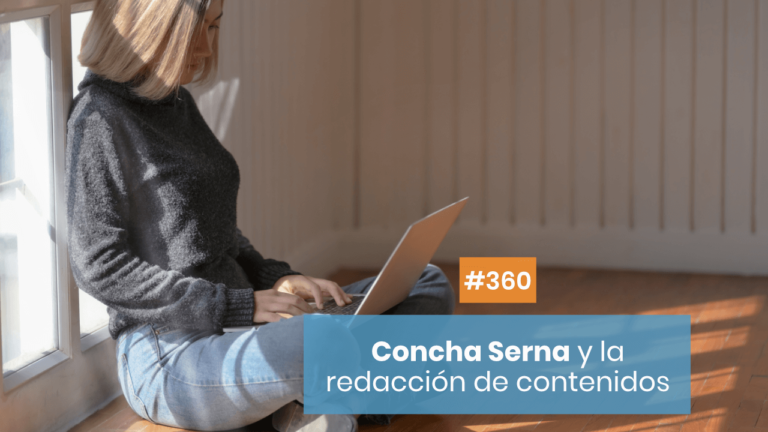 Copymelo #360: Concha Serna y la redacción de contenidos