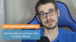 Un año como copywriter emprendedor
