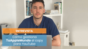 TuAppleMundo: ¿Cuáles son los secretos de copy para YouTube?