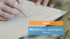 Diptongos, triptongos e hiatos