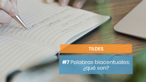 Tildes en las palabras biacentuales