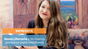 Entrevista a Nana Literaria