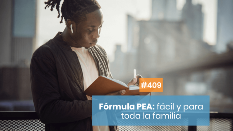 Copymelo #409: Cómo le cambiarás la vida a tu cliente con la Fórmula PEA
