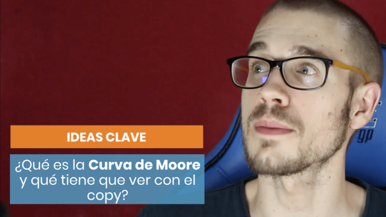 ¿Qué es la Curva de Moore y hacia quién tienes que dirigir tu copy?