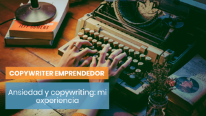 Ansiedad del copywriter