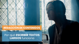 Cómo redactar contenidos largos