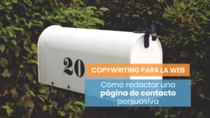 Cómo redactar una página de contacto persuasiva