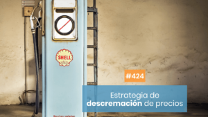 Estrategia de descremación de precios