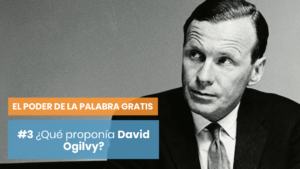 David Ogilvy y la palabra gratis