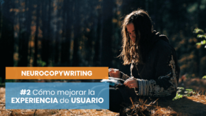 Experiencia de usuario con copywriting