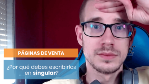 Redacta tu página de ventas en singular