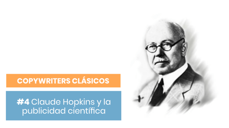 Ciclo de Copywriters Clásicos #4: Claude Hopkins