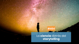 La ciencia del storytelling