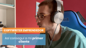 Así conseguí mi primer cliente