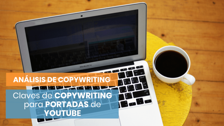 Cómo trabajar el copywriting de las portadas de YouTube