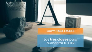 Las tres claves para aumentar tu CTR