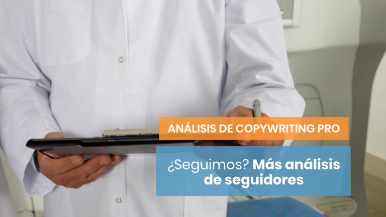 Análisis de copywriting de clientes #7: ¿Le damos un buen meneo a tus copies?