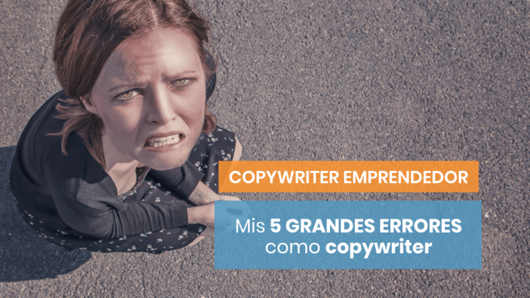 ❌ 5 grandes errores que he cometido como copywriter