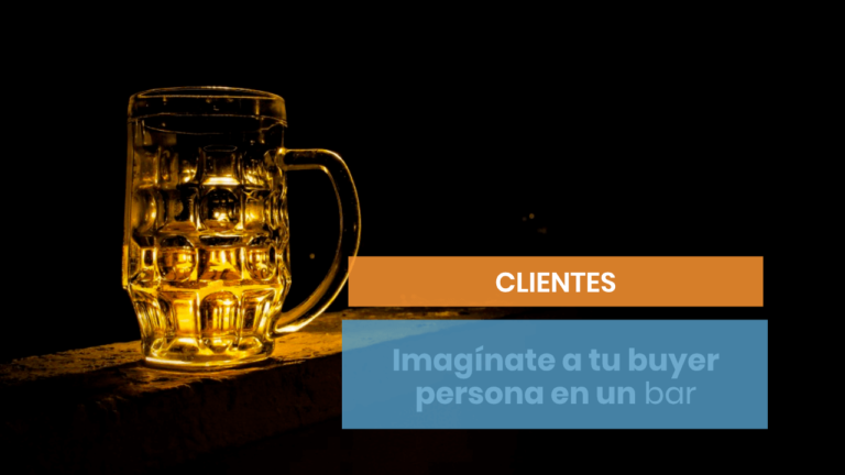 Imagínate a tu Buyer Persona en un Bar para escribir un Copy que Funcione