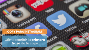 5 frases para redactar tu copy en instagram