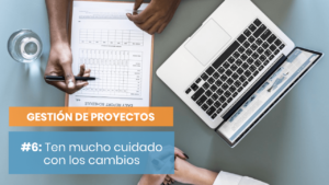 Gestión de proyectos de cambios