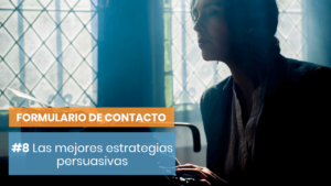 ¿Cuál es son las estrategias persuasivas?
