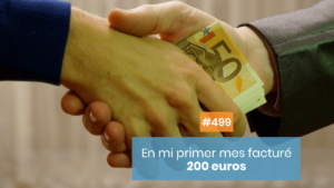 En mi primer mes gané 200 euros