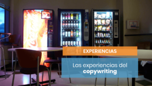Experiencias del copywriting