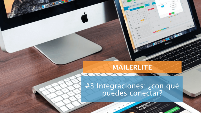 MailerLite #3: Integraciones