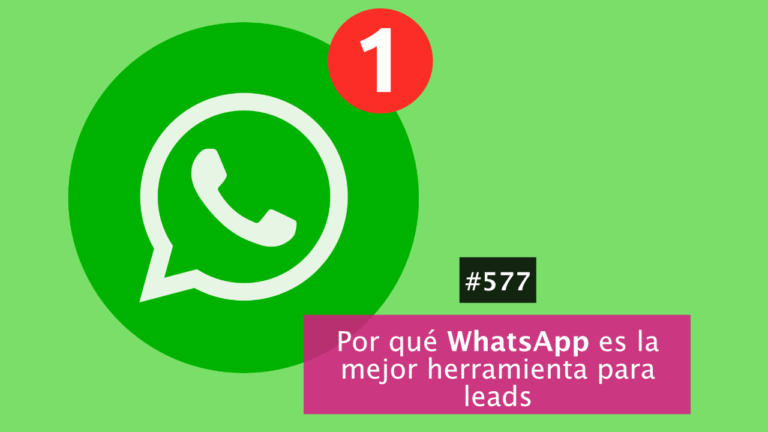 🎯 Por qué WhatsApp es cada vez una mejor alternativa de contacto