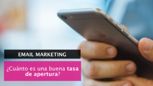 Buena tasa de apertura