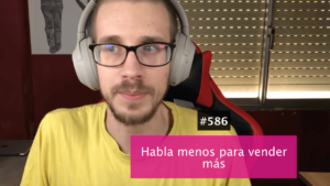 Habla menos y vende más