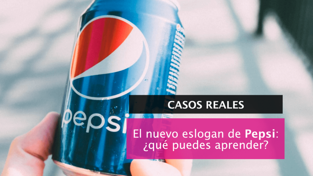 Cual Es El Eslogan De Pepsi 2018