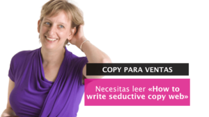Por qué leer How to write seductive copy web