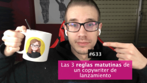 Las 3 reglas matutinas de un copywriter
