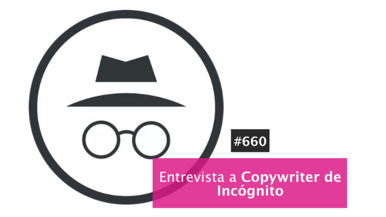 Entrevista a Copywriter de Incógnito