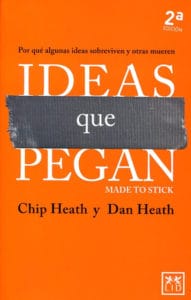 Ideas que pegan de Dan Heath
