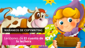 Aprendizajes de El cuento de la lechera
