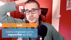 Cómo empezar desde el copywriting