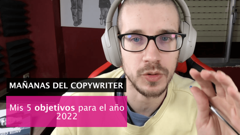 5 propósitos como copywriter emprendedor para 2022