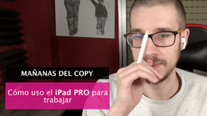 Cómo utilizo el iPAD PRO para trabajar
