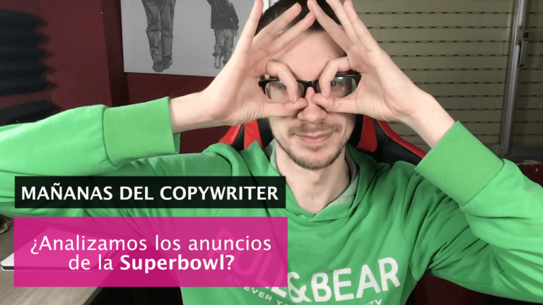 Superbowl: los mejores anuncios para inspirar tu copy