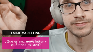 ¿Qué es una newsletter?